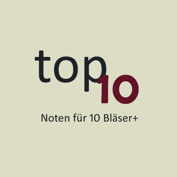 &quot;Top ten&quot; - Noten für 10er Blechbläserensemble