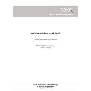 "Verleih uns Frieden gnädiglich"...
