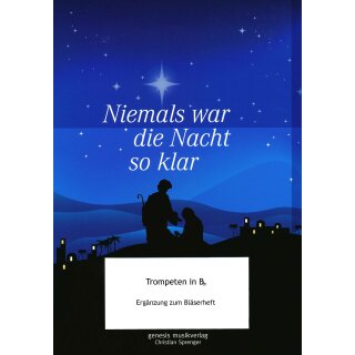 B-Trompeten-Heft Niemals war die Nacht so klar