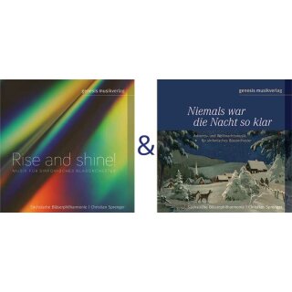 CD-Paket "Niemals war die Nacht so klar" + "Rise and shine!" (sinf. Blasorchester)