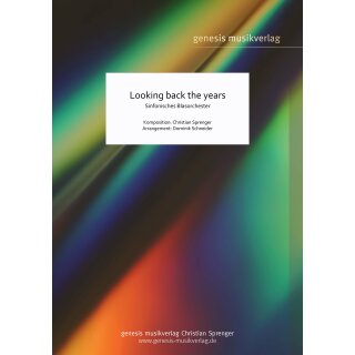 "Looking back the years"  für sinfonisches...
